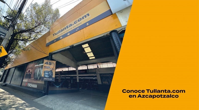 ¿Tu coche necesita mantenimiento? Visita nuestra llantera en Azcapotzalco