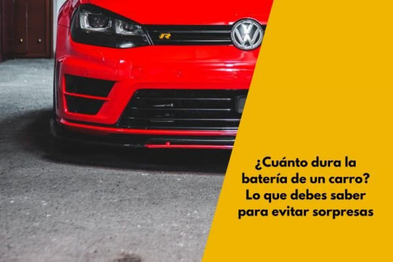 ¿Cuánto dura la batería de un carro? Lo que debes saber para evitar sorpresas
