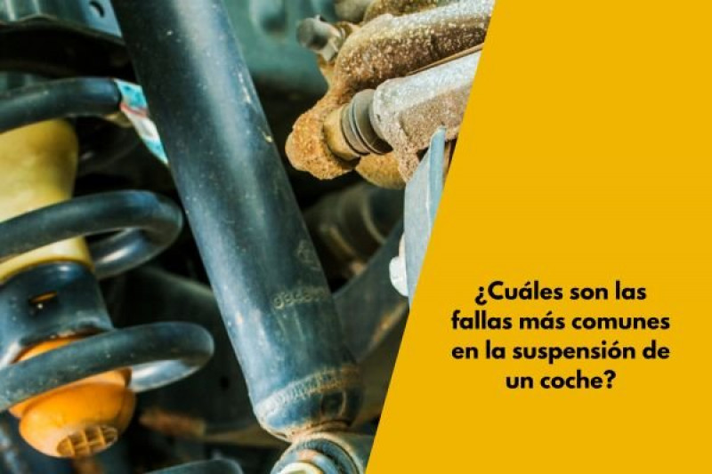 ¿Cuáles son las fallas más comunes en la suspensión de un coche?