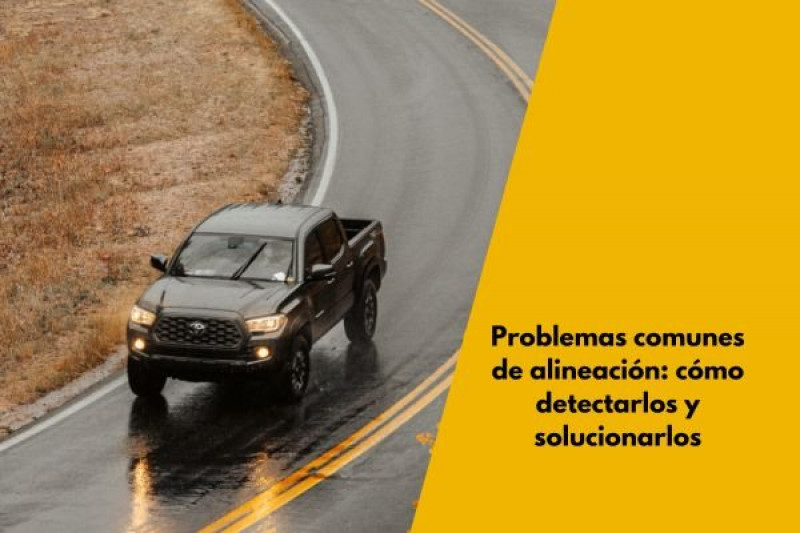 Problemas comunes de alineación: cómo detectarlos y solucionarlos